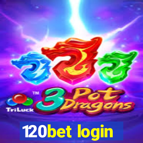 120bet login